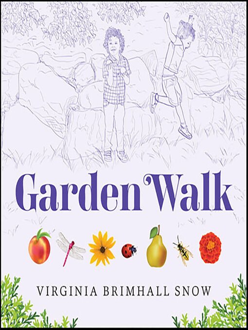 Title details for Garden Walk by Virginia Brimhall Snow - Wait list